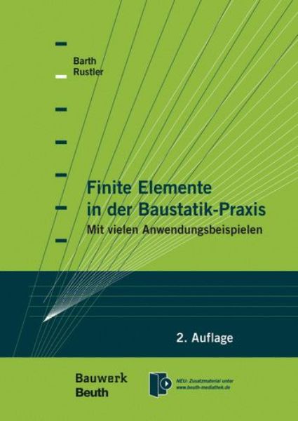 Finite Elemente in der Baustatik-Praxis
