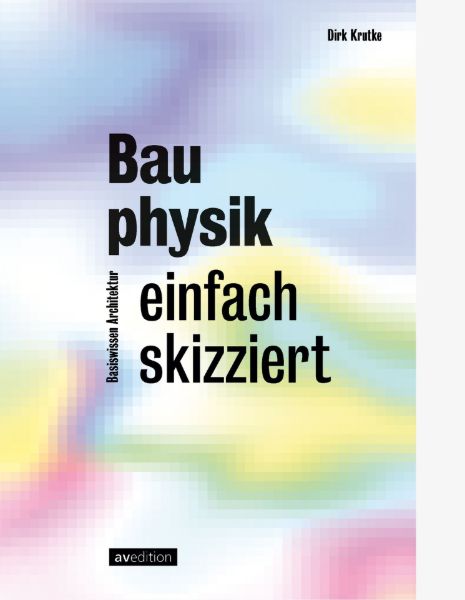 Bauphysik - einfach skizziert