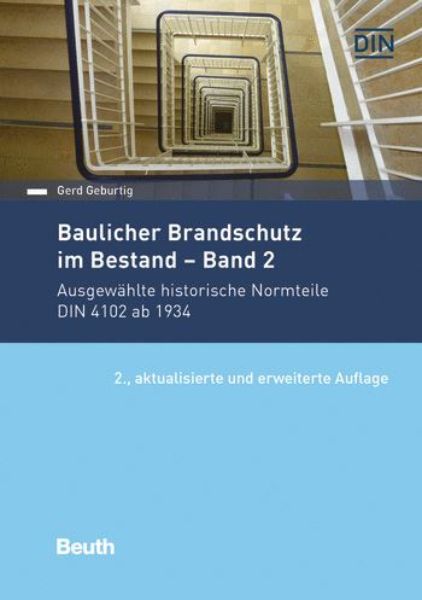 Baulicher Brandschutz im Bestand - Band 2