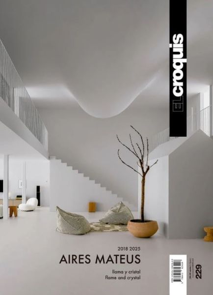 El Croquis 229: Aires Mateus (2018–2025)