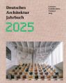 Deutsches Architektur Jahrbuch 2025