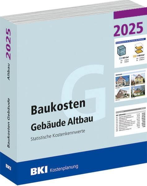 BKI Baukosten Gebäude Altbau 2025