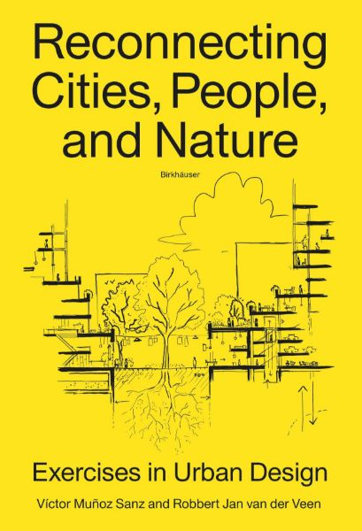 Reconnecting Cities, People, and Nature