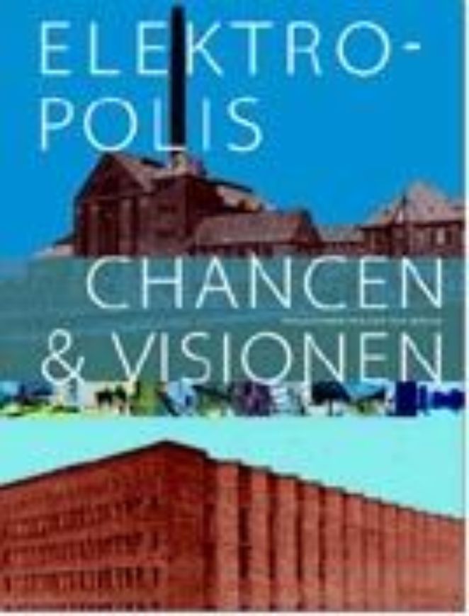Elektropolis - Chancen und Visionen   
