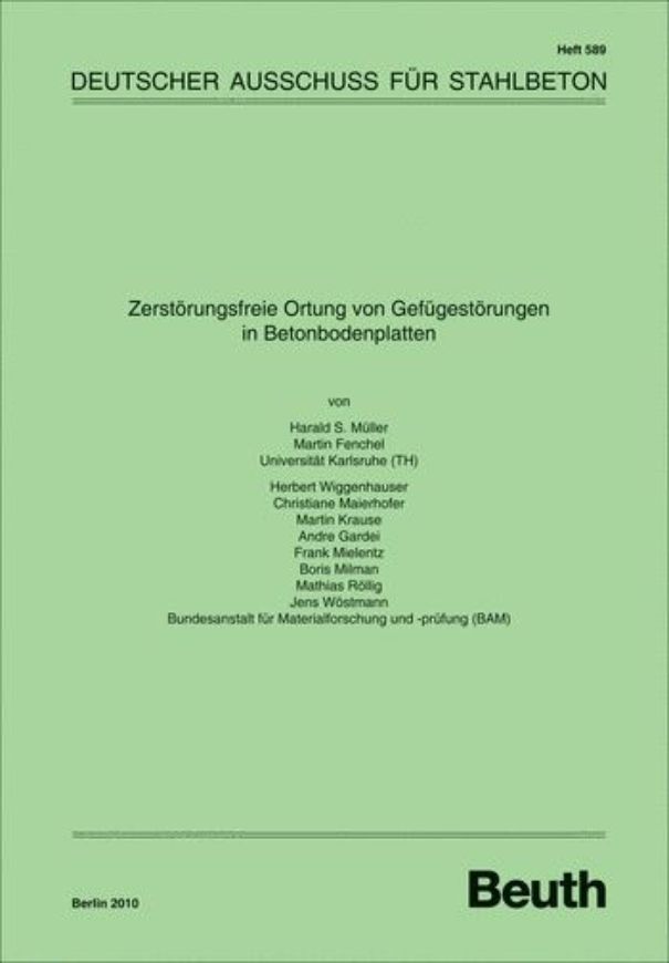 DAfStb 589: Zerstörungsfreie Ortung von Gefügestörungen in Betonbodenplatten  