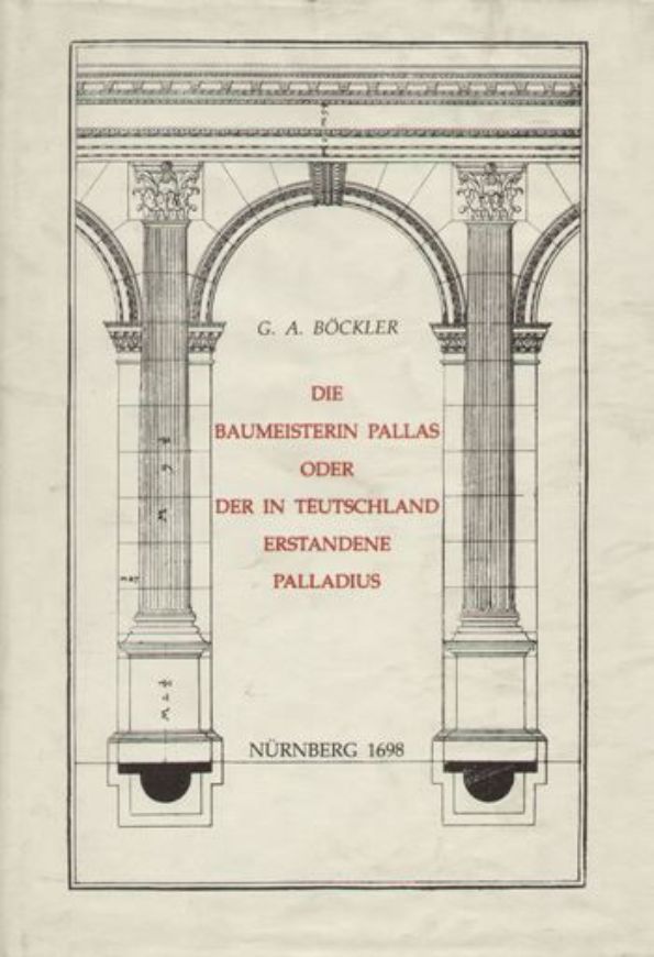 Die Baumeisterin Pallas/ oder Der in Teutschland entstandene Palladius