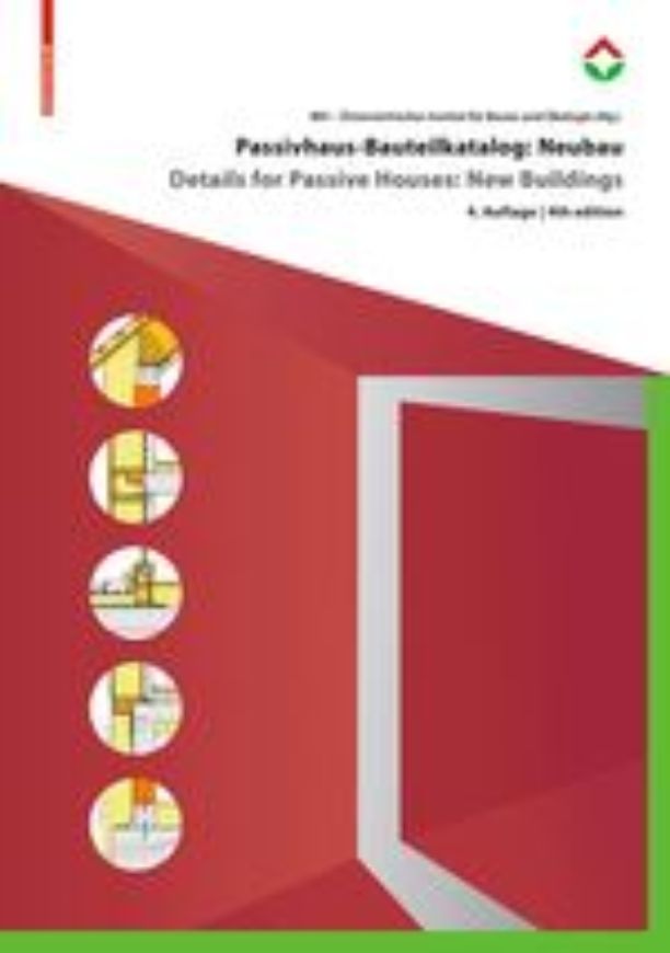 Passivhaus-Bauteilkatalog: Neubau