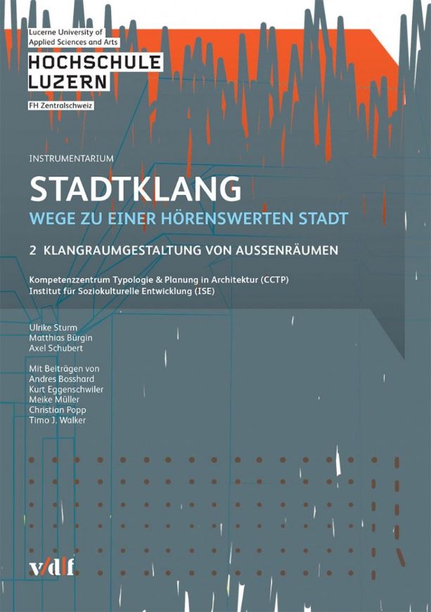 Stadtklang - Wege zu einer hörenswerten Stadt Bd. 2