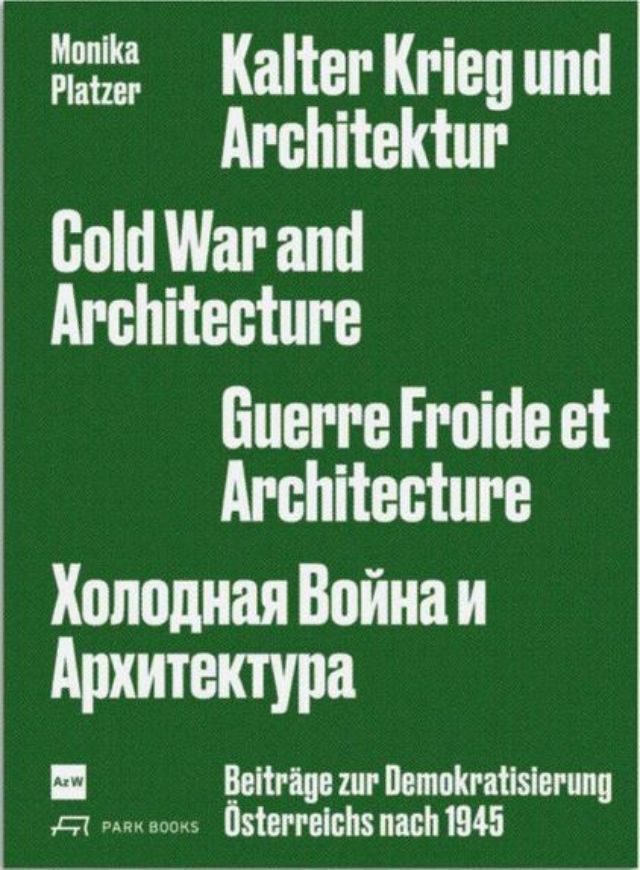 Kalter Krieg und Architektur .
