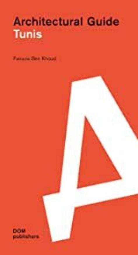 Architectural Guide Tunis