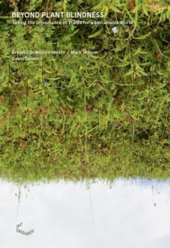 Beyond Plant Blindness