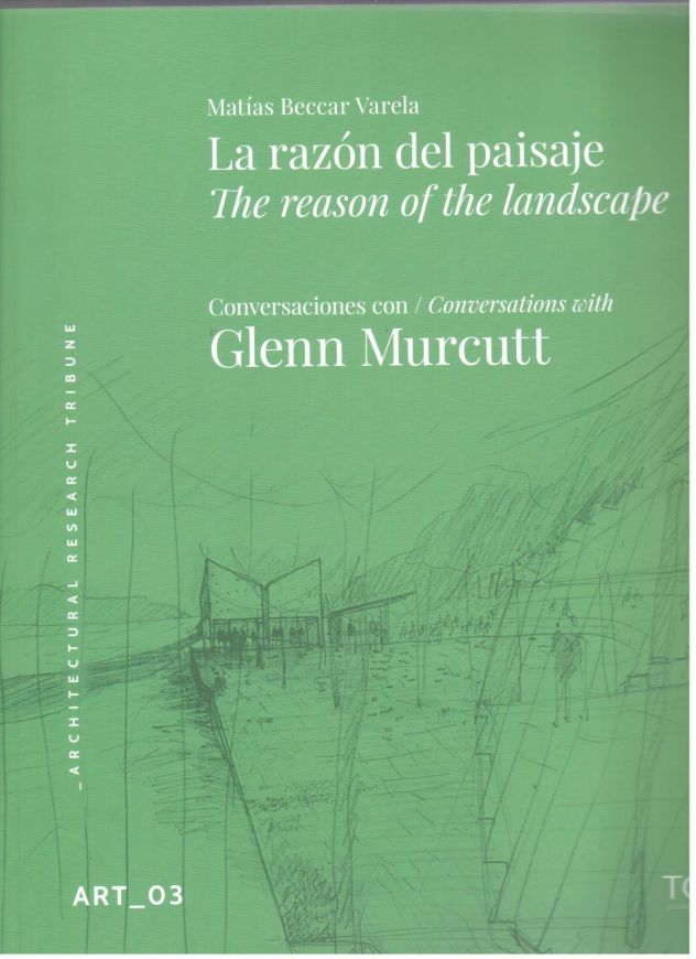 The reason of the landscape/ La razon del paisaje