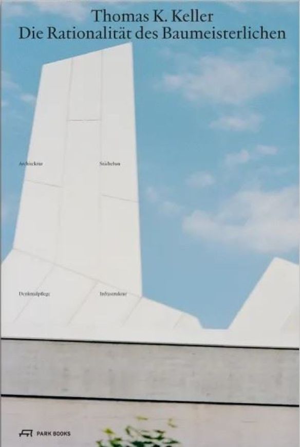 Die Rationalität des Baumeisterlichen