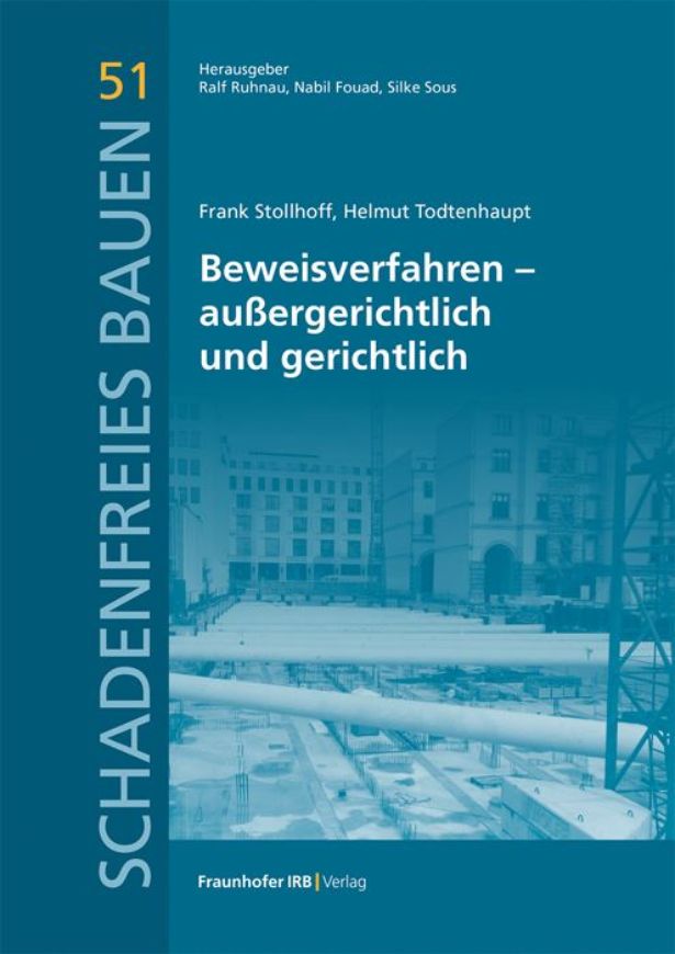 Beweisverfahren - außergerichtlich und gerichtlich.