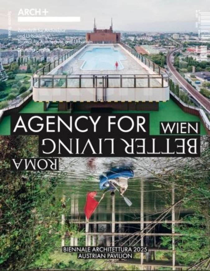 Arch+ 260 Agency for better Living Wien - Roma