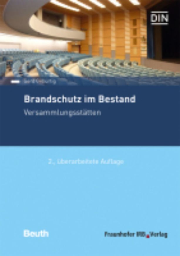 Brandschutz im Bestand. Versammlungsstätten