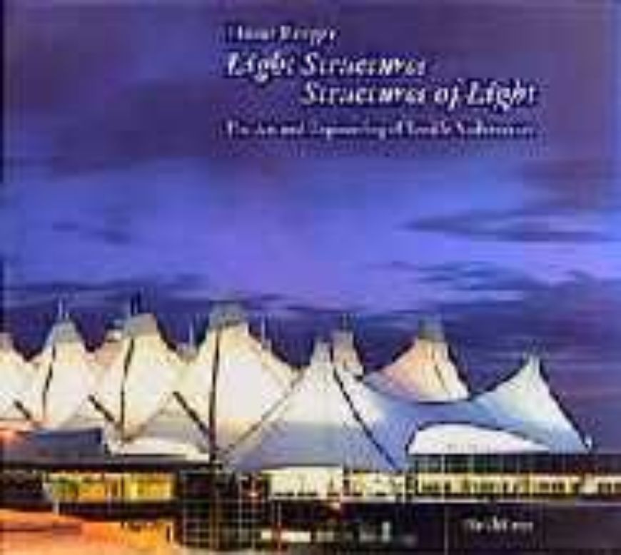 Light Structures - Structures of Light