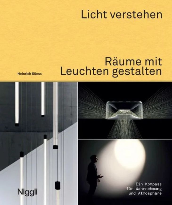 Licht verstehen. Räume mit Leuchten gestalten