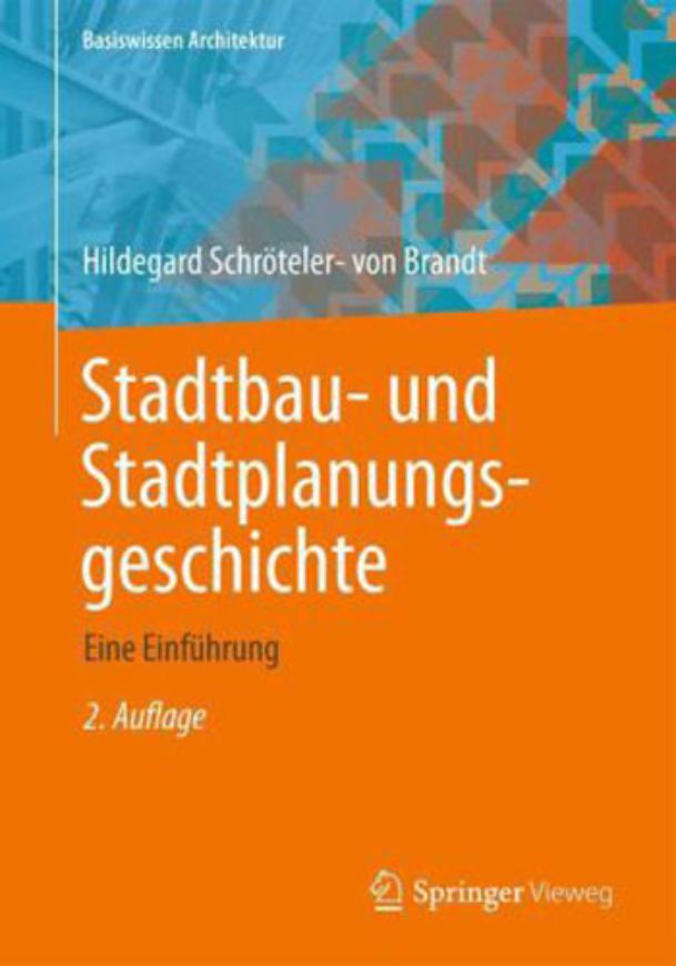 Stadtbau- und Stadtplanungsgeschichte