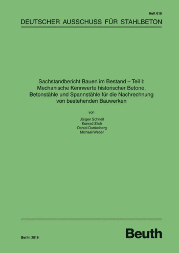 DAfStb 616: Sachstandbericht. Bauen im Bestand Teil 1