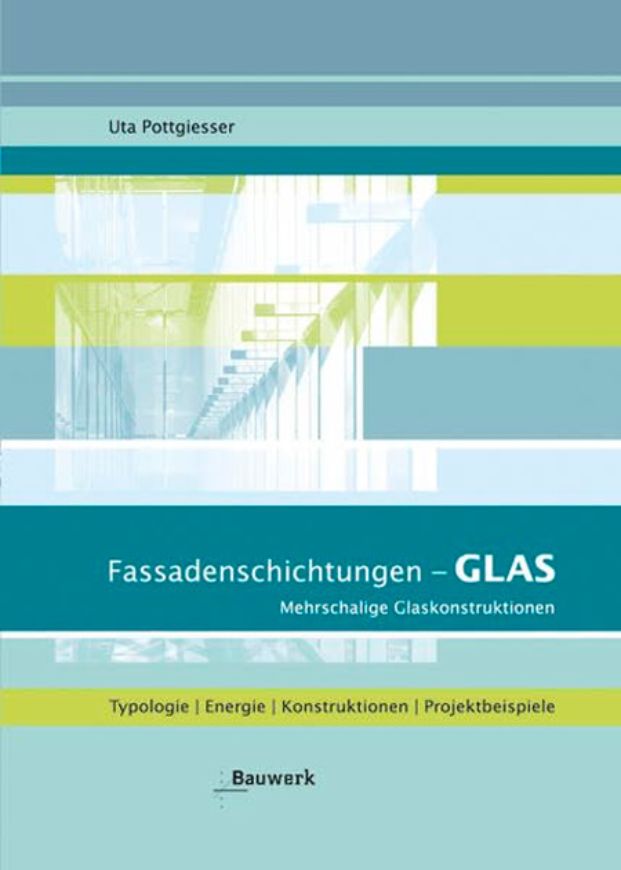 Fassadenschichtungen - Glas