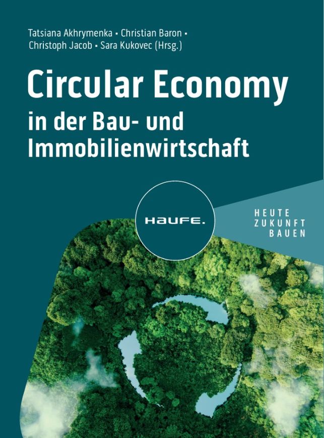 Circular Economy in der Bau- und Immobilienwirtschaft