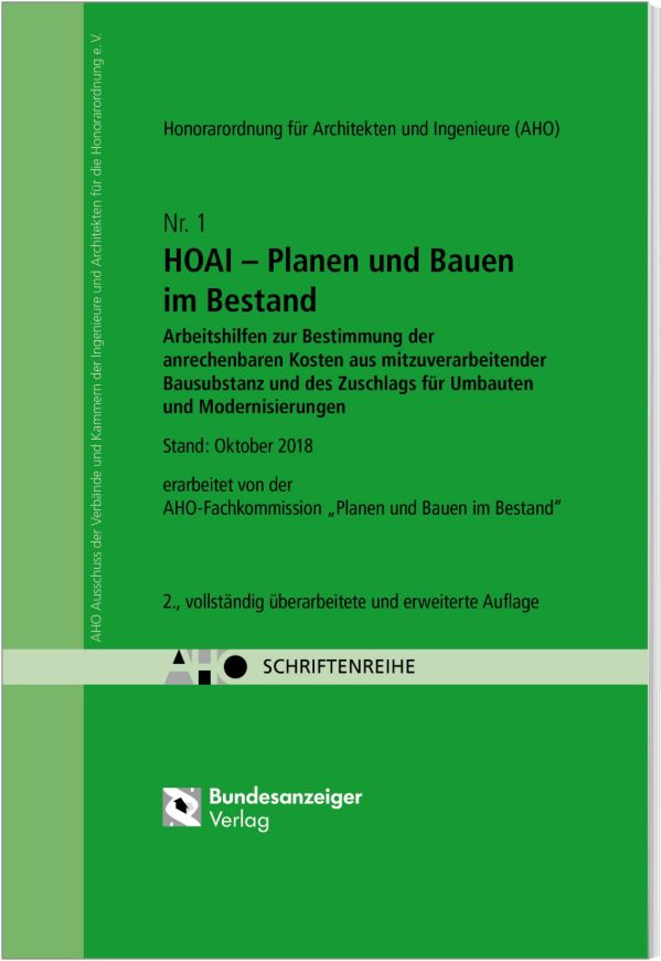 HOAI - Planen und Bauen im Bestand. AHO-Heft Nr. 1